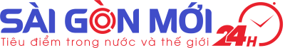 SÀI GÒN MỚI 24H - TRANG THÔNG TIN TỔNG HỢP