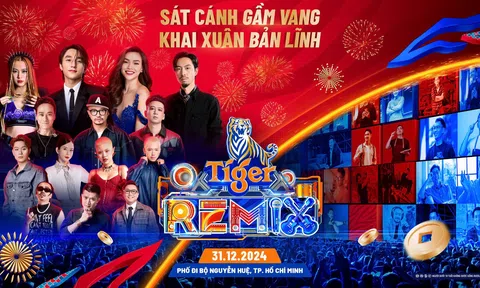 Khai xuân bản lĩnh cùng Tiger Remix 2025 và chuỗi 3 đại nhạc hội bùng nổ chào đón năm mới