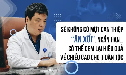 TS.BS Trương Hồng Sơn: Gen không phải là yếu tố duy nhất quyết định chiều cao