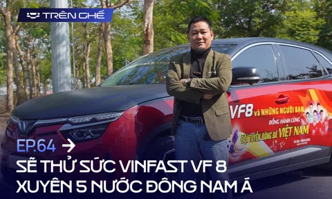 Dùng VinFast VF 8 gần 9 vạn km trong 3 năm gần như không mất đồng nào, chủ xe sắp xuyên 5 nước ASEAN ngay năm nay