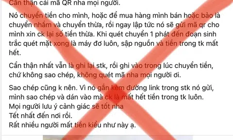 Thực hư việc quét mã QR, tiền trong tài khoản "không cánh mà bay"