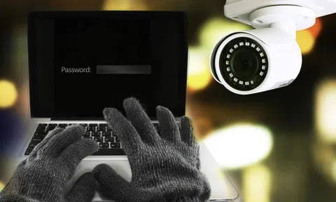 Cảnh báo thủ đoạn hack camera giám sát để thu thập dữ liệu, tống tiền