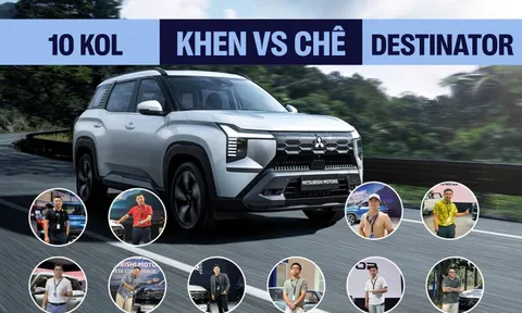 Thích, chưa thích gì trên Mitsubishi Destinator, đây là 10 câu trả lời kèm giá kỳ vọng của các KOL Việt đầu tiên được trải nghiệm trực tiếp từ Indonesia!