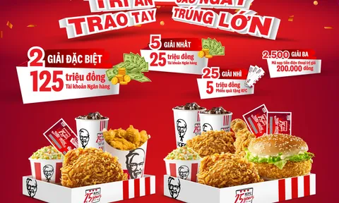 Kỉ niệm 25 năm vàng, KFC tri ân trao tay – cào ngay trúng lớn!!!