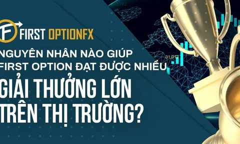 Sàn First Option- nguyên nhân nào giúp sàn đạt nhiều giải thưởng lớn?
