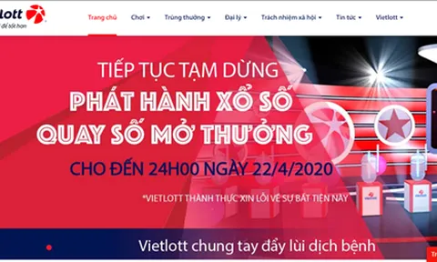 Vietlott tạm dừng phát hành xổ số tự chọn cho đến hết ngày 22/4