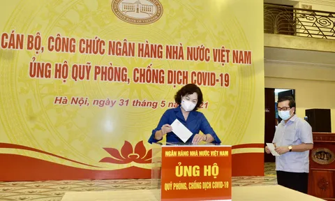Ngân hàng Nhà nước Việt Nam ủng hộ quỹ phòng, chống Covid-19
