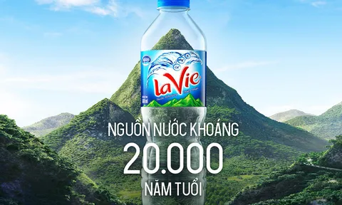 Nước khoáng thiên nhiên Lavie - nguồn nước khoáng quý 20.000 năm tuổi