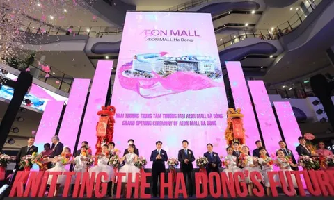 Khai trương Trung tâm thương mại AEON MALL Hà Đông lớn nhất Việt Nam
