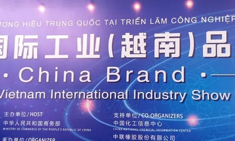 Thương hiệu Trung Quốc (China Brand) tại Triển lãm quốc tế các ngành công nghiệp tại Việt Nam